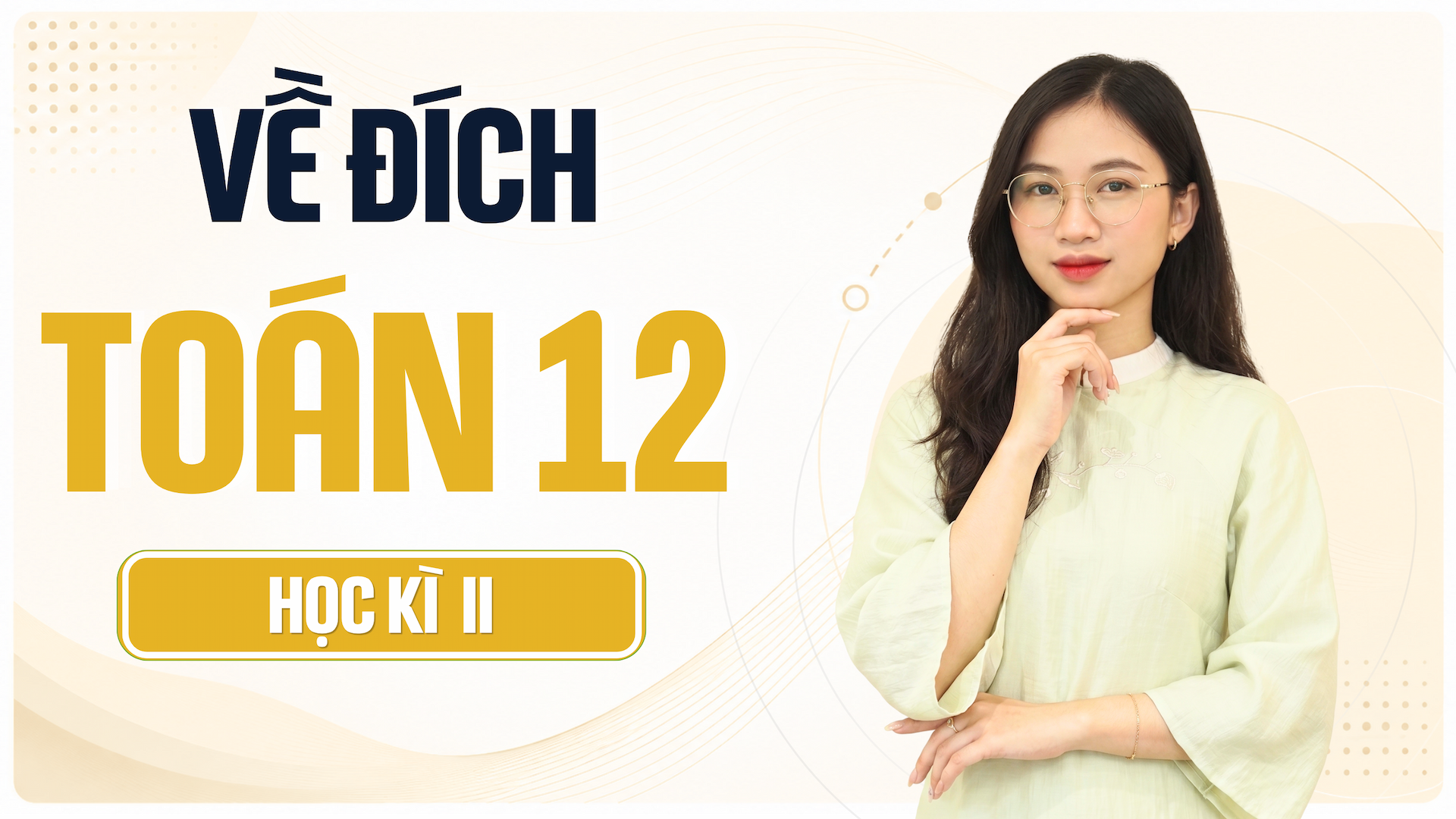 Về đích Toán 12 (Học kỳ II)
