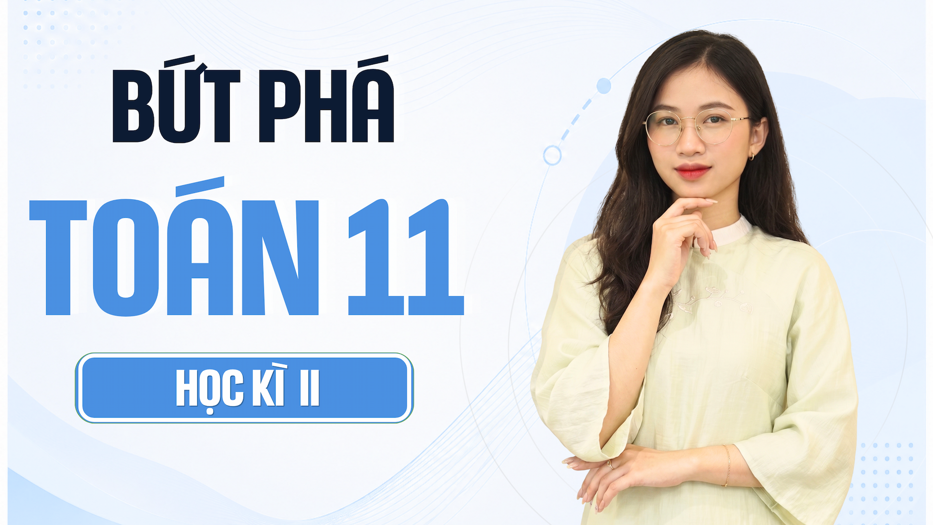 Bứt phá Toán 11 (Học kỳ II)