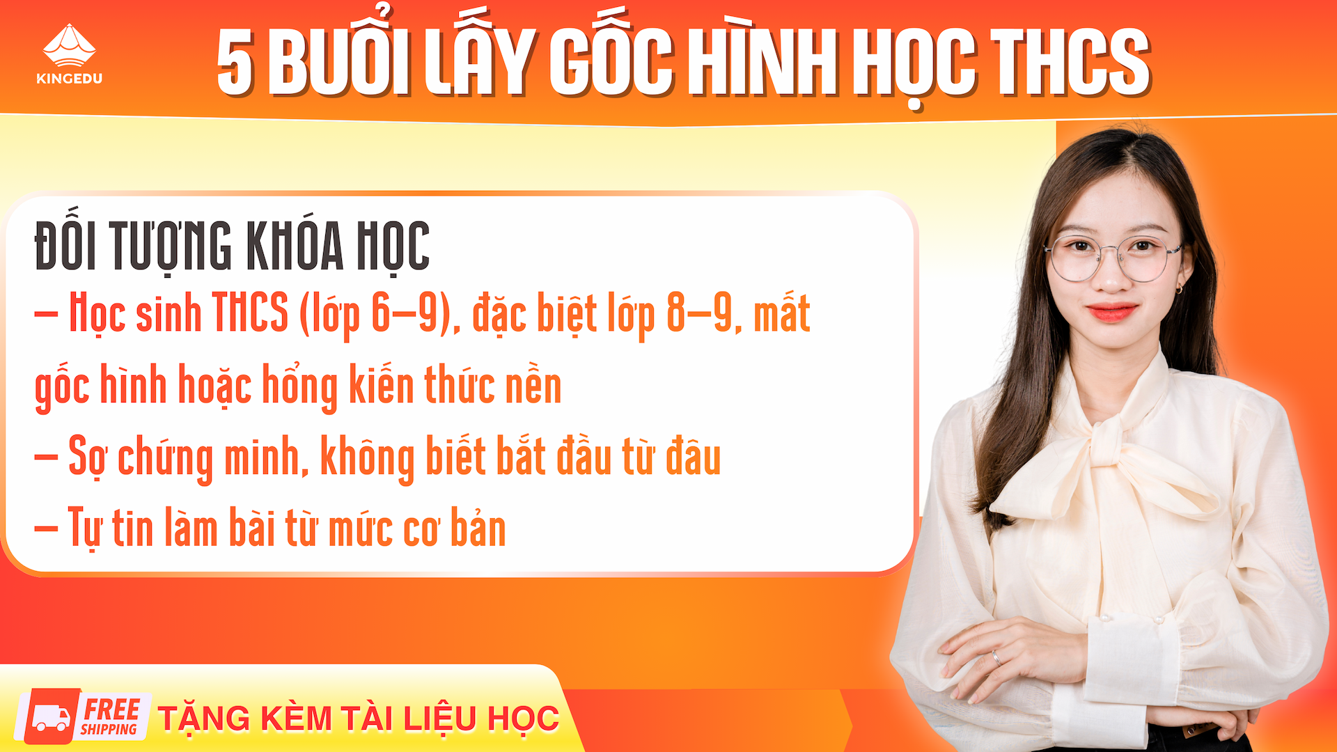 Khóa Học 5 Buổi Lấy Gốc Hình Học THCS