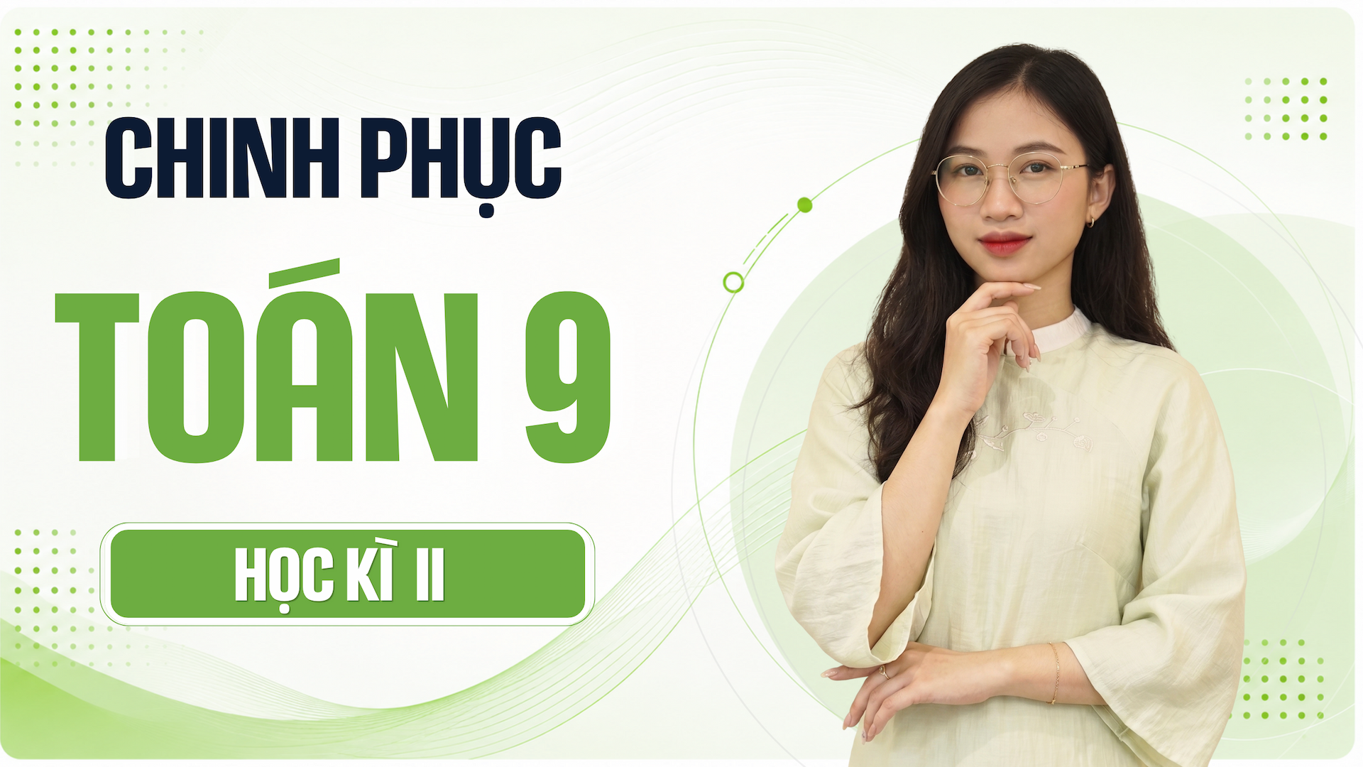 Chinh phục Toán 9 (Học kỳ II)